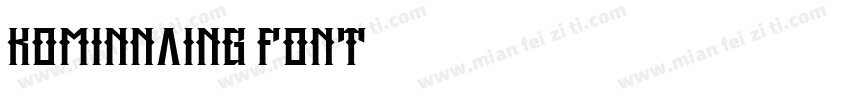kominnaing font字体转换